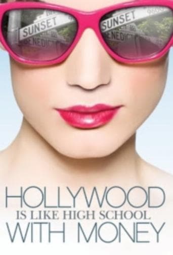 Hollywood Is Like High School with Money poster - Find streaming availability