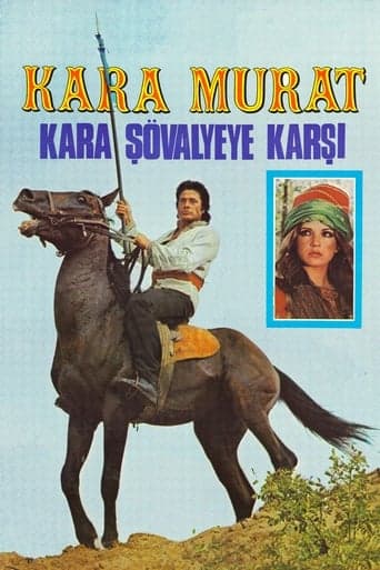 Kara Murat: Kara Şövalyeye Karşı poster - Find streaming availability