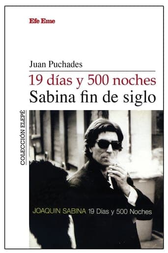 Joaquin Sabina - 19 Days and 500 Nights poster - Find streaming availability