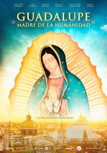 Guadalupe: Mother of Humanity poster - Find streaming availability