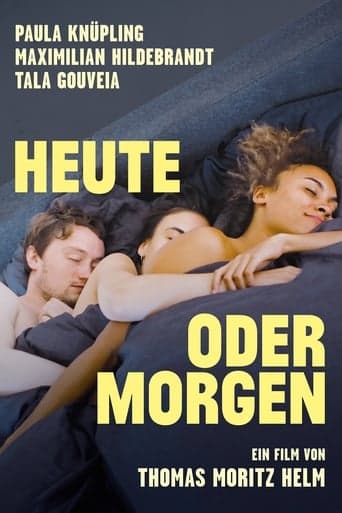 Heute oder morgen poster - Find streaming availability