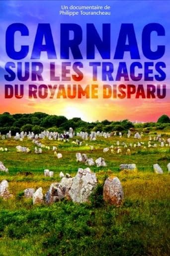 Carnac : sur les traces du royaume disparu poster - Find streaming availability