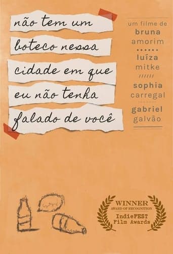 Não tem um Boteco nessa cidade em que eu não tenha falado de você poster - Find streaming availability