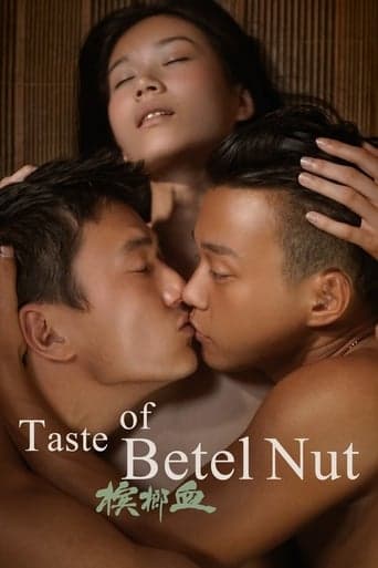 The Taste of Betel Nut poster - Find streaming availability