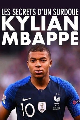 Kylian Mbappé : les secrets d’un surdoué poster - Find streaming availability