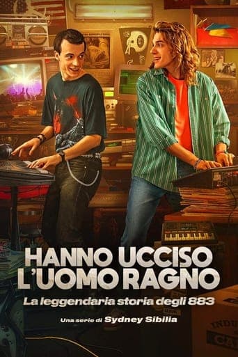 Hanno ucciso l'Uomo Ragno - La leggendaria storia degli 883 poster - Find streaming availability