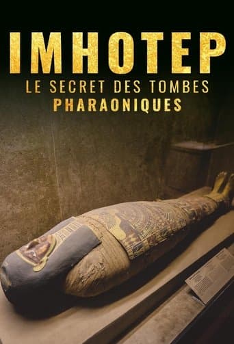 Imhotep, le Secret des Tombes Pharaoniques poster - Find streaming availability