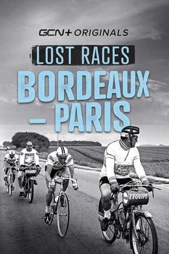 Lost Races: Bordeaux-Paris poster - Find streaming availability