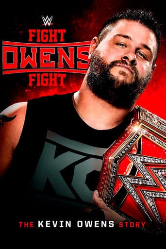 Fight Owens Fight: The Kevin Owens Story poster - Find streaming availability