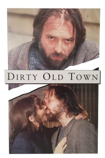 Rik Mayall Presents: Dirty Old Town poster - Find streaming availability