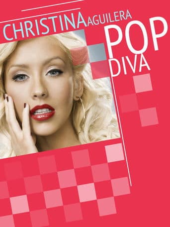 Christina Aguilera: Pop Diva poster - Find streaming availability