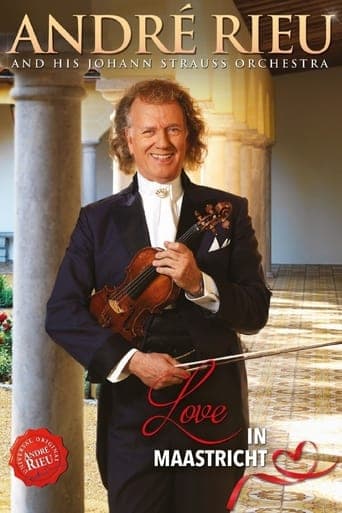 André Rieu - Love in Maastricht poster - Find streaming availability