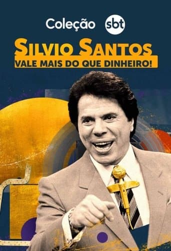 Silvio Santos: Vale Mais Que Dinheiro! poster - Find streaming availability