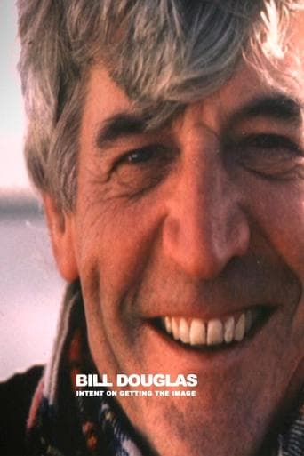 Bill Douglas: Intent on Getting the Image poster - Find streaming availability