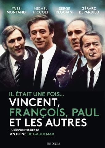 Il était une fois... Vincent, François, Paul et les autres poster - Find streaming availability
