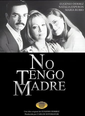 No tengo madre poster - Find streaming availability