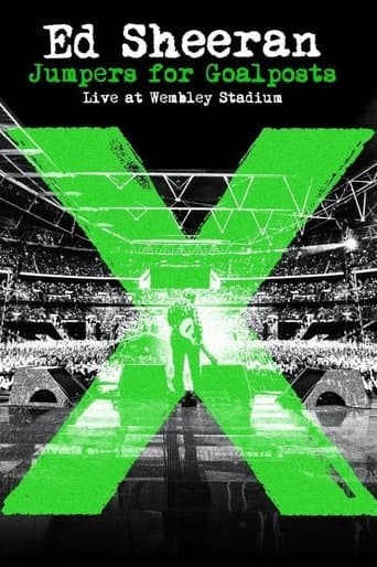 Ed Sheeran: Jumpers for Goalposts poster - Find streaming availability
