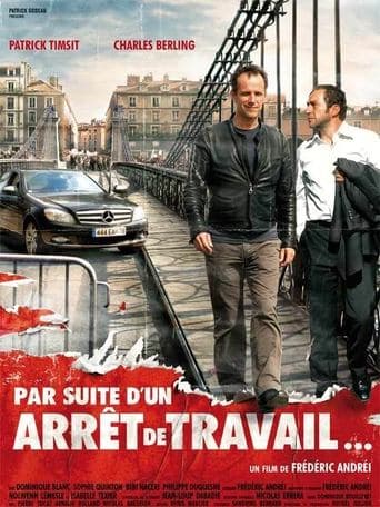 Par suite d'un arrêt de travail... poster - Find streaming availability