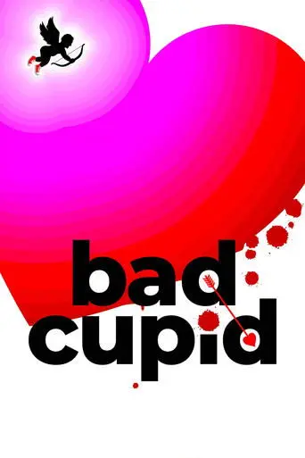 Bad Cupid poster - Find streaming availability
