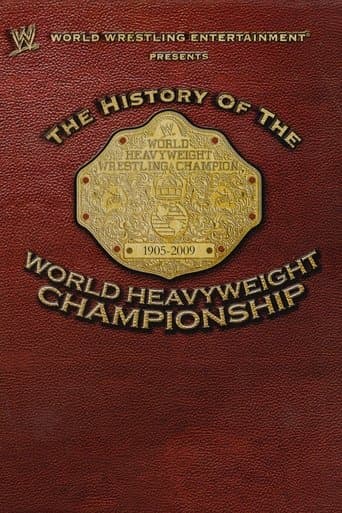 WWE: The History Of The World Heavyweight Championship poster - Find streaming availability