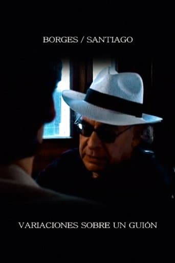 Borges/Santiago: variaciones sobre un guion poster - Find streaming availability