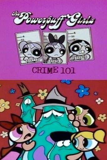 The Powerpuff Girls: Crime 101 poster - Find streaming availability