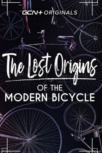 Lost Origins of the Modern Bicycle poster - Find streaming availability