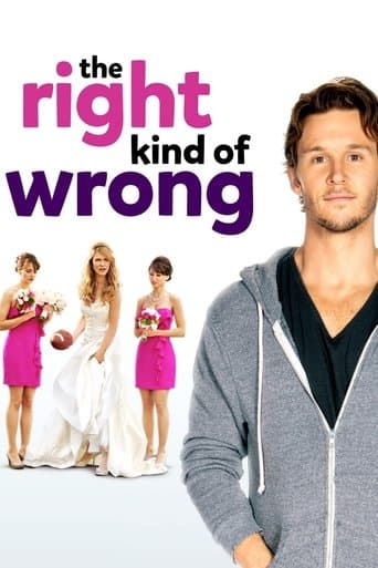 The Right Kind of Wrong poster - Find streaming availability