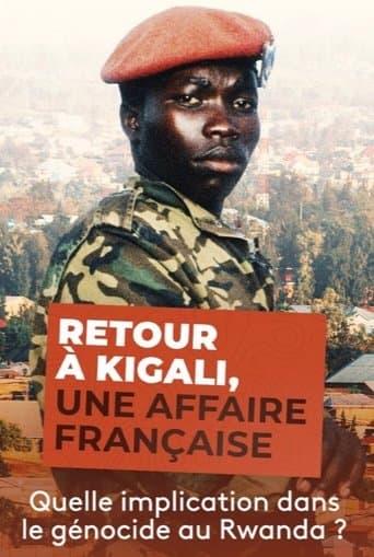 Retour à Kigali, une affaire française poster - Find streaming availability