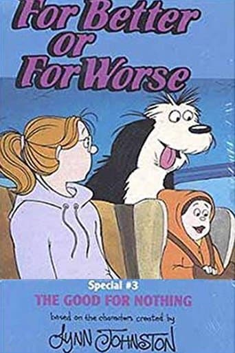 For Better Or For Worse: The Good For Nothing poster - Find streaming availability
