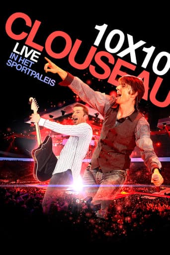 Clouseau: 10x10 - Live in het Sportpaleis poster - Find streaming availability