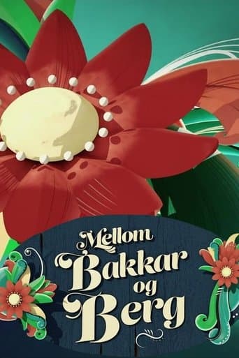 Mellom bakkar og berg poster - Find streaming availability