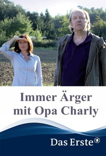 Immer Ärger mit Opa Charly poster - Find streaming availability