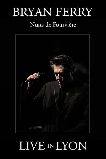 Bryan Ferry : Nuits de Fourviere (Live in Lyon) poster - Find streaming availability