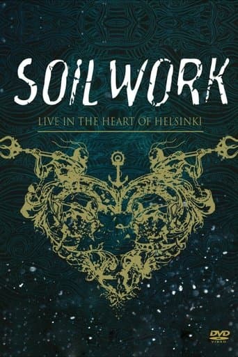 Soilwork : Live in the Heart of Helsinki poster - Find streaming availability