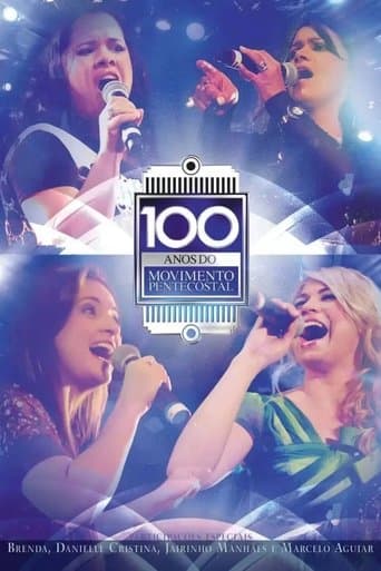 100 Anos do Movimento Pentecostal poster - Find streaming availability