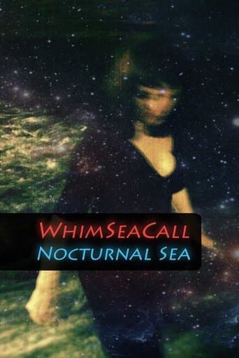 WhimSeaCall - Nocturnal Sea poster - Find streaming availability