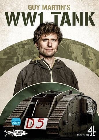 Guy Martin's World War 1 Tank poster - Find streaming availability