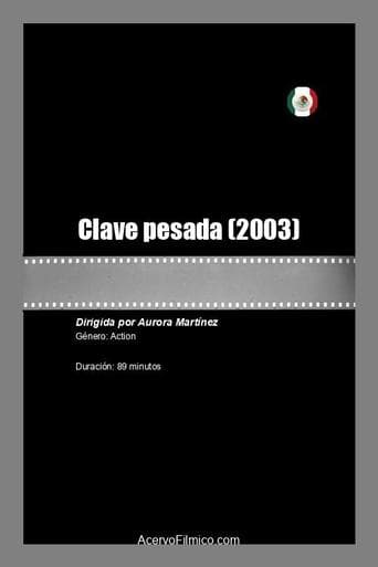 Clave pesada poster - Find streaming availability