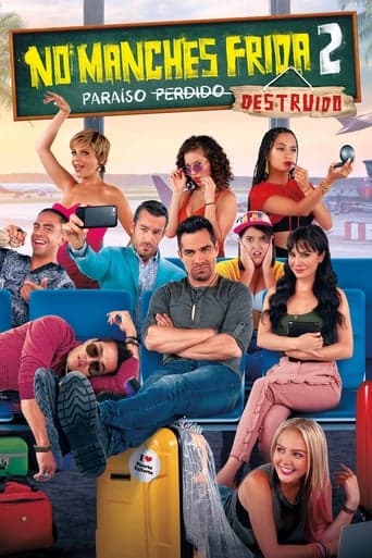 No manches, Frida 2: paraíso destruido poster - Find streaming availability