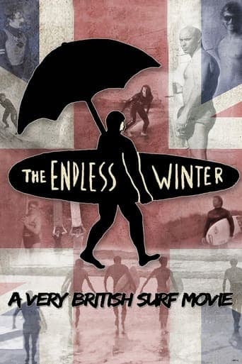 The Endless Winter: A Very British Surf Movie poster - Find streaming availability