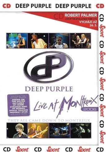 Deep Purple: They All Came Down to Montreux – Live at Montreux 2006 poster - Find streaming availability