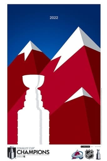 2022 Stanley Cup Championship Film: Colorado Avalanche poster - Find streaming availability