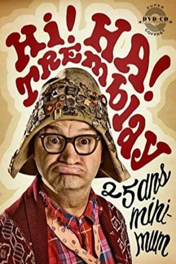 Hi! Ha! Tremblay: 25 ans minimum! poster - Find streaming availability