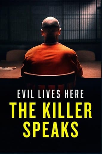 Evil Lives Here: The Killer Speaks poster - Find streaming availability