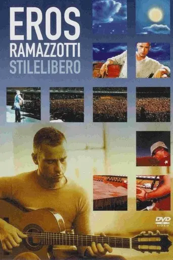 Eros Ramazzotti: Stilelibero poster - Find streaming availability