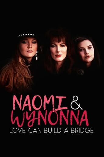 Naomi & Wynonna: Love Can Build a Bridge poster - Find streaming availability