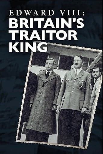 Edward VIII: Britain's Traitor King poster - Find streaming availability