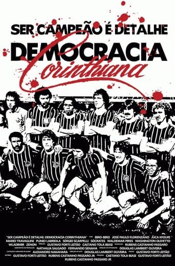 Being champion is just a detail: Corinthian Democracy poster - Find streaming availability
