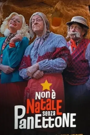 Non è Natale senza panettone poster - Find streaming availability